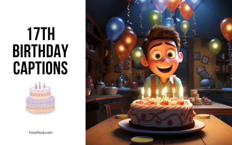17th Birthday Captions