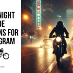 Best Night Ride Captions for Instagram