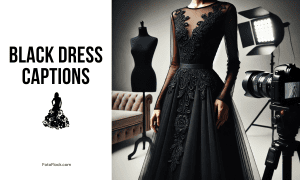 Black Dress Captions