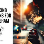 Smoking Captions for Instagram