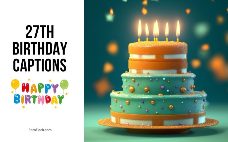 27th Birthday Captions