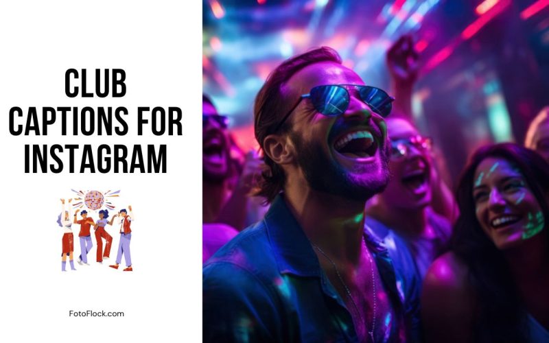 Club Captions for Instagram