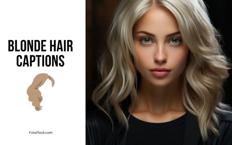 Blonde Hair Captions
