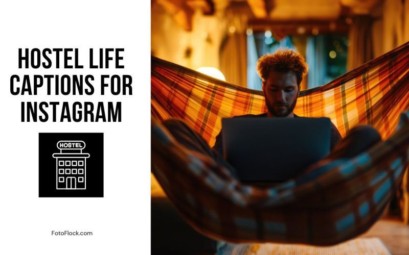 Hostel Life Captions for Instagram
