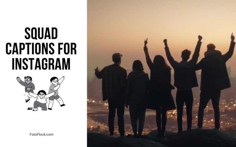 Squad Captions for Instagram