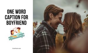 One Word Caption for Boyfriend