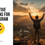 positive captions for instagram